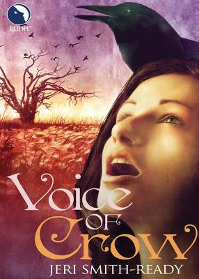 Voice Of Crow by Jeri Smith-Ready