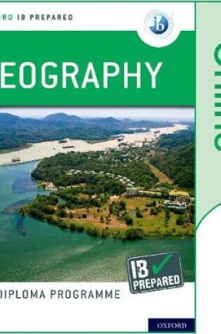 Cover of Oxford IB Diploma Programme: IB Prepared: Geography (Online)