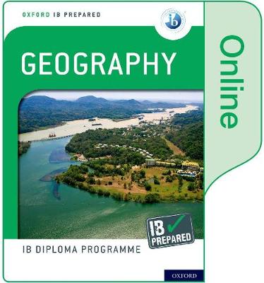 Book cover for Oxford IB Diploma Programme: IB Prepared: Geography (Online)