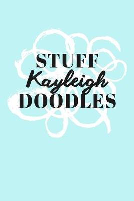 Book cover for Stuff Kayleigh Doodles