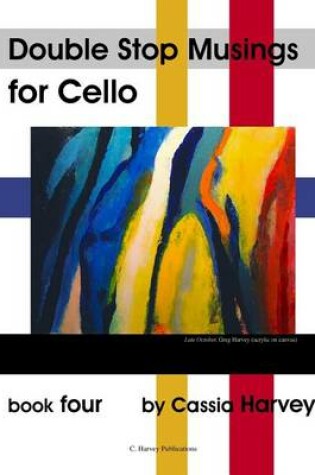 Cover of Double Stop Musings for the Cello, Book Four