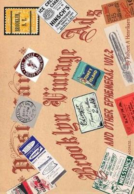 Book cover for Brooklyn Vintage Ads And Other Ephemeral Vol 2