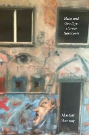 Cover of Hello and Goodbye, Horace Hardcover