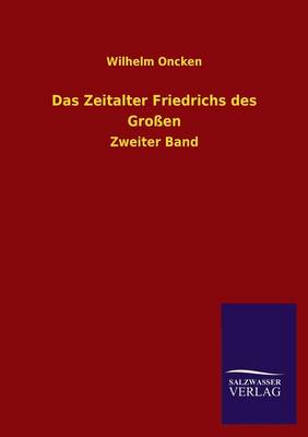 Book cover for Das Zeitalter Friedrichs Des Grossen