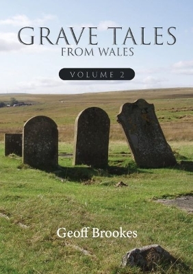 Book cover for Grave Tales of Wales 2