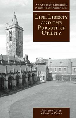 Book cover for Life, Liberty, and the Pursuit of Utility