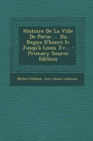 Cover of Histoire de La Ville de Paris