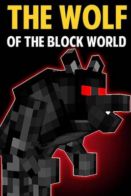 Book cover for The Wolf of the Block World