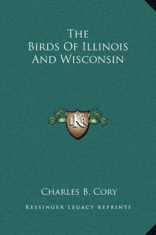 Cover of The Birds of Illinois and Wisconsin