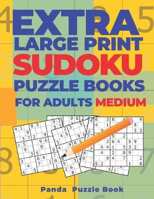 Book cover for Extra Large Print Sudoku Puzzle Books For Adults Medium