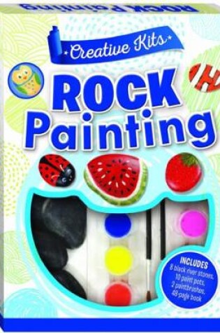 Cover of Creative Kits: Rock Painting