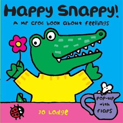 Book cover for Mr Croc Board Book: Happy Snappy