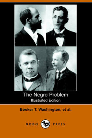 Cover of The Negro Problem (Illustrated Edition) (Dodo Press)
