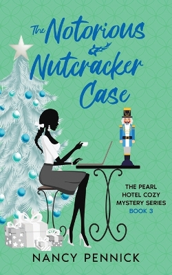 Book cover for The Notorious Nutcracker Case