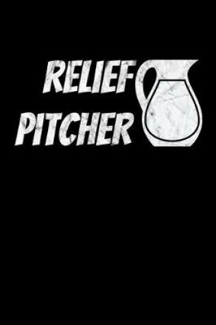 Cover of Relief Pitcher