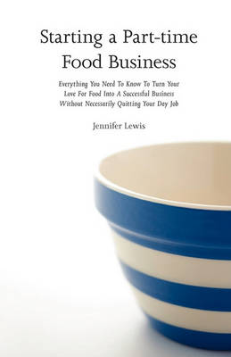 Book cover for Starting a Part-time Food Business