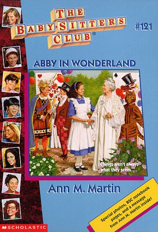 Book cover for Abby in Wonderland (the Baby-Sitters Club, 121)