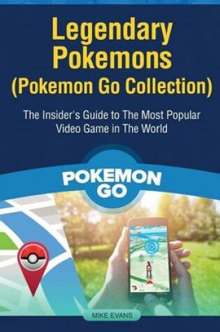 Cover of Legendary Pokemons (Pokemon Go Collection)