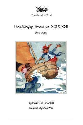 Book cover for Uncle Wiggily's Adventures XXI & XXII