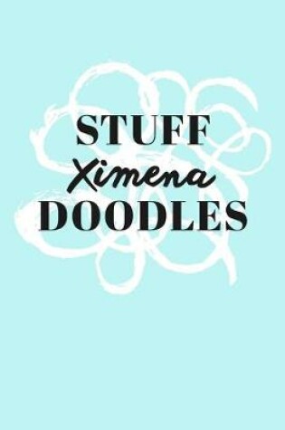 Cover of Stuff Ximena Doodles