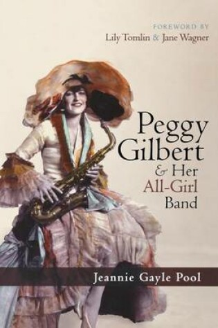 Cover of Peggy Gilbert & Her All-Girl Band