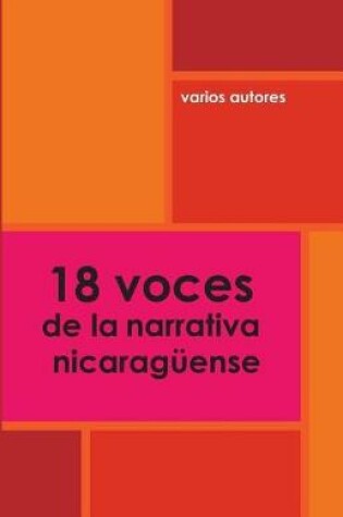 Cover of 18 Voces de la Narrativa Nicarag