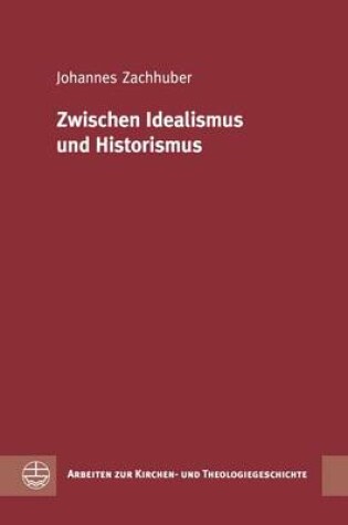 Cover of Zwischen Idealismus Und Historismus