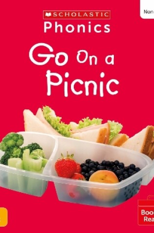 Cover of Go on a Picnic (Set 3) Matched to Little Wandle Letters and Sounds Revised