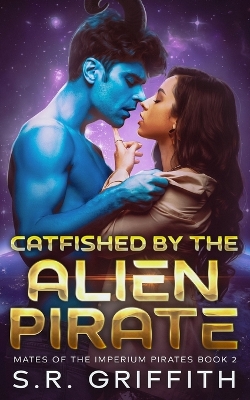 Book cover for Catfished by the Alien Pirate