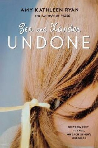 Cover of Zen and Xander Undone