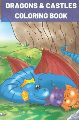 Cover of Dragons and Castles Coloring Book