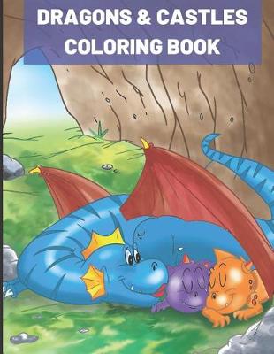Book cover for Dragons and Castles Coloring Book