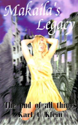 Book cover for Makaila's Legacy