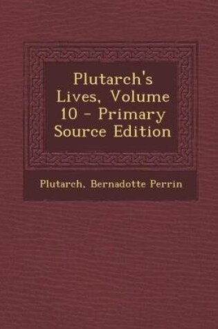 Cover of Plutarch's Lives, Volume 10