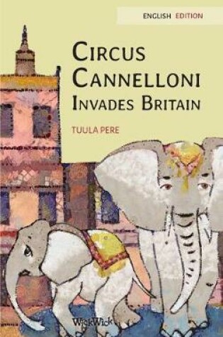 Cover of Circus Cannelloni Invades Britain