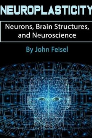 Cover of Neuroplasticity