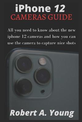 Book cover for iPhone 12 CAMERAS GUIDE