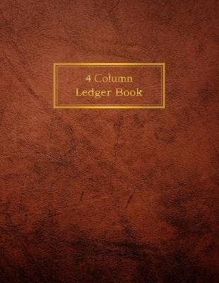 Book cover for 4 Column Ledger Book