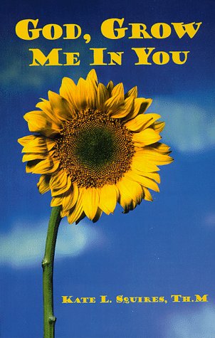 Book cover for God, Grow Me in You