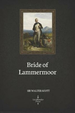 Cover of Bride of Lammermoor (Illustrated)