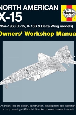 Cover of North American X-15 Owner's Workshop Manual