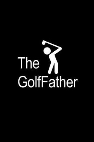 Cover of The GolfFather