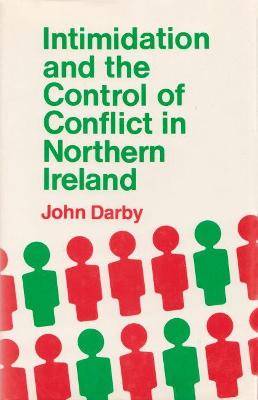 Book cover for Intimidation and the Control of Conflict Northern Ireland