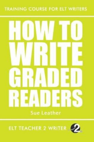 Cover of How To Write Graded Readers