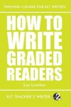 Book cover for How To Write Graded Readers