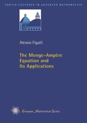 Cover of The Monge-Ampere Equation and Its Applications