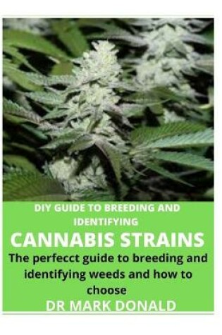 Cover of DIY Guide to Breeding and Identifying Cannabis Strains