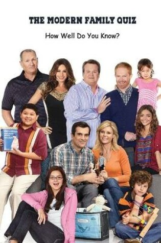 Cover of The Modern Family Quiz