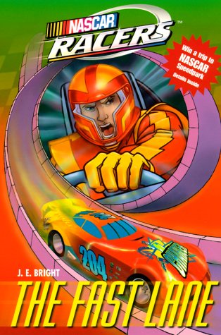 Book cover for NASCAR Racers #01: The Fast Lane