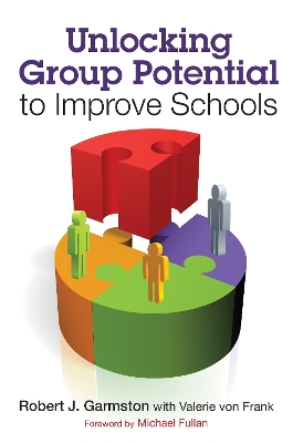 Book cover for Unlocking Group Potential to Improve Schools